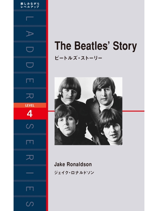 Title details for The Beatles' Story　ビートルズ・ストーリー by ジェイク･ロナルドソン - Available